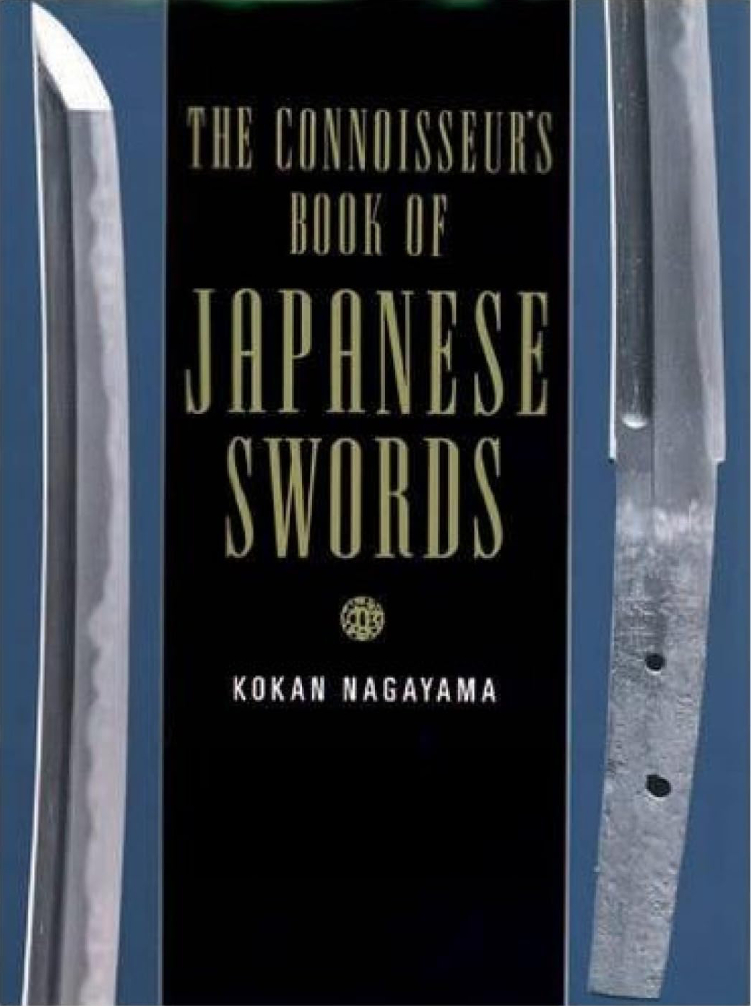The Connoisseur's Book of Japanese Swords - Nakayama Kokan